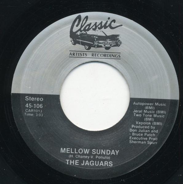 

7inch Record JAGUARS - Mellow Sunday 45106 Classic Artists 1989 US Rock Used