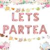LaVenty LET'S PAR TEA Balloons Tea Party Birthday Banner Decorations Lets Par-Tea Party Decor Par Tea Baby Shower Par Tea First Birthday Decoration