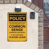 "Common Sense" humorous metal sign, 8x12 inch.