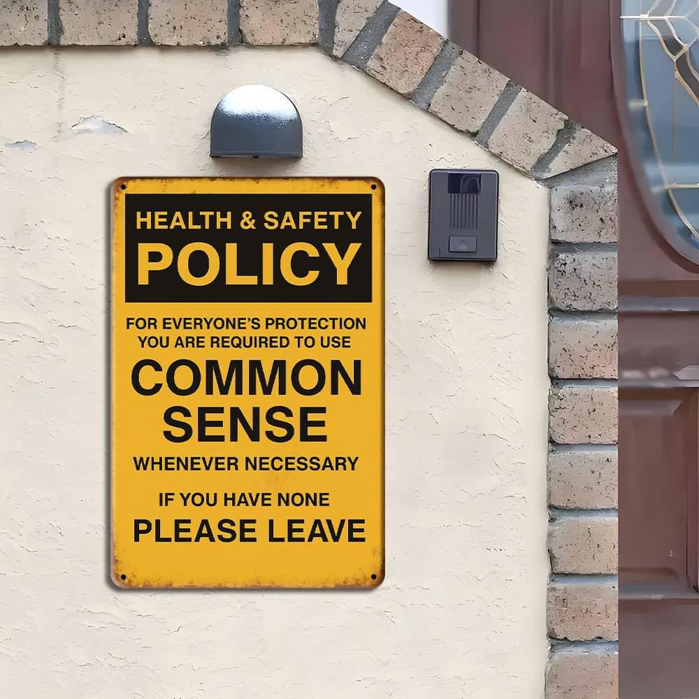 "Common Sense" humorous metal sign, 8x12 inch.