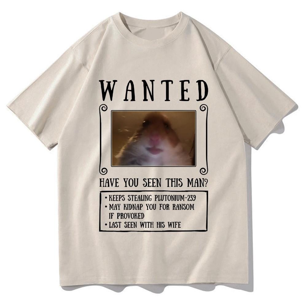 Wanted Have You Seen This Man T Shirt Hamster Meme Funny Men/women Clothing Harajuku Clothes Summer Cotton Graphic T Shirts Tops