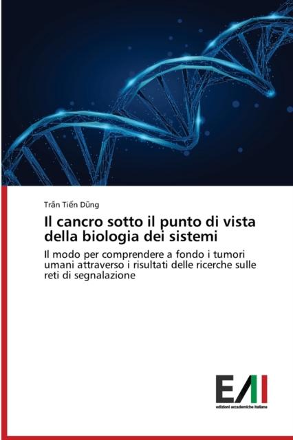Kniha Il Cancro Sotto Il Punto Di Vista Della Biologia Dei Sistemi