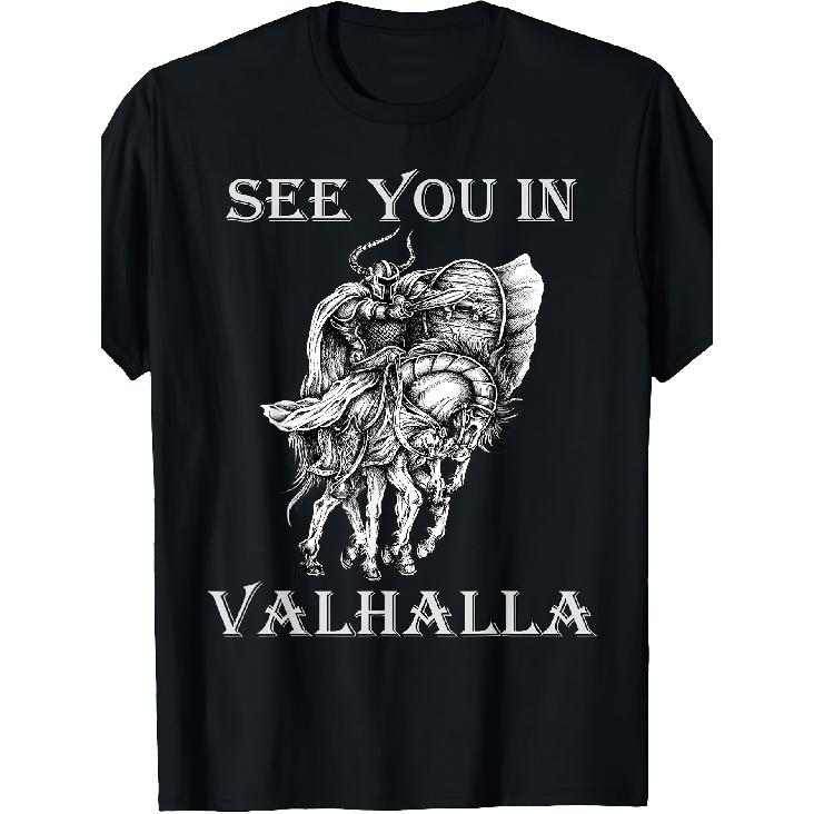 See You in Valhalla Horse Warrior Odin Nordic Viking T-Shirt Men's T-Shirt Comfortable Perfect for Home|Outdoor|Gifting|Work (Birthdays|Valentine's