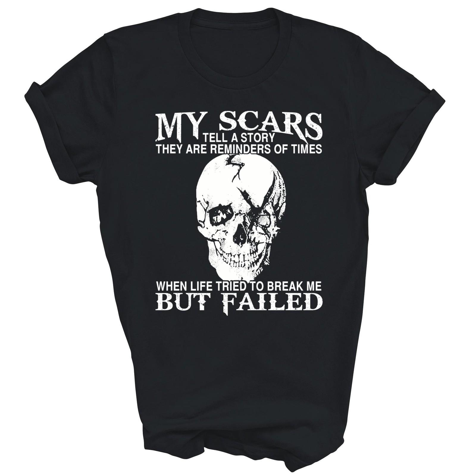 My Scars Tell A Story They Are Reminders Unisex Shirt Gift L