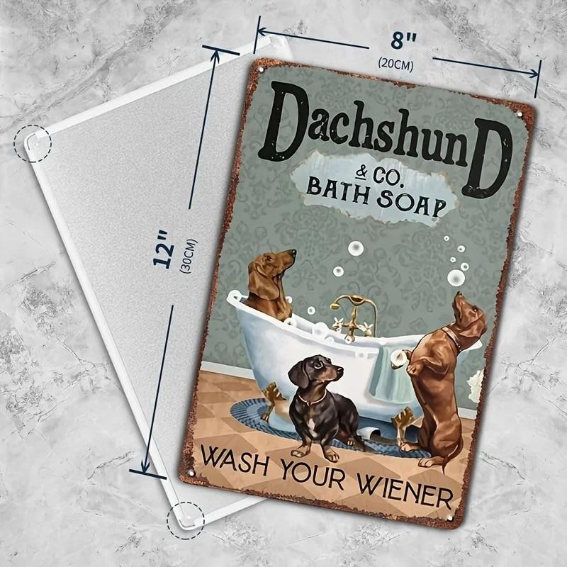 1pc Funny Bathroom Signs Dachshund Gifts Metal Signs, Bath Soap Wash Your Wiener, Dachshund Vintage Tin Sign Bathroom Decor, 12x