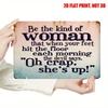 Retro Metal Tin Sign 12x8, Empowering Humor Vintage Wall Art, Durable 2D Flat Plaque for Home Porch Garden Decor