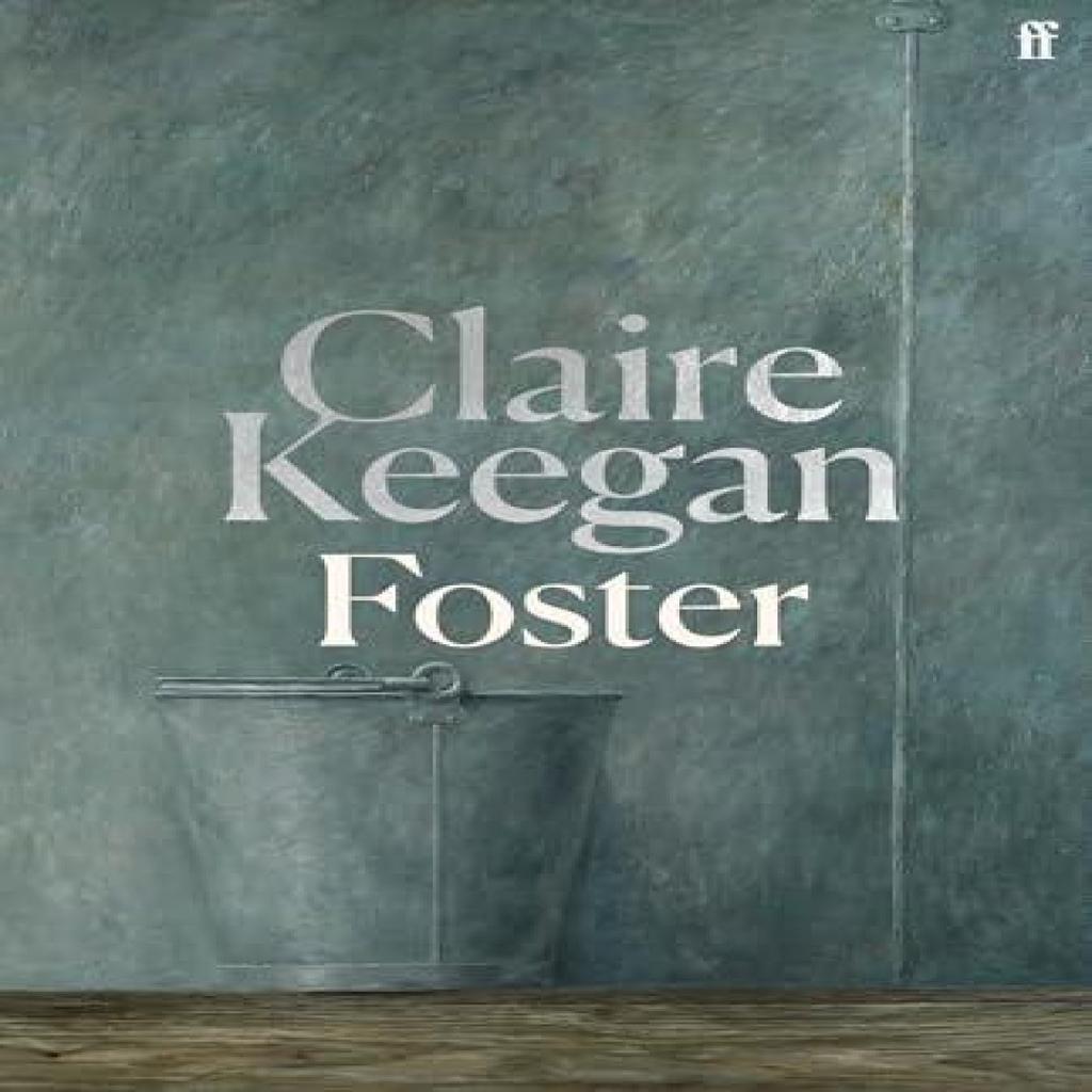 Foster by Claire Keegan Hardback Book 9780571392599
