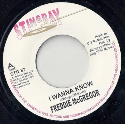 7inch Record FREDDIE MCGREGOR - I Wanna Know STR87 Stingray Record UK Reggae, Ska & Dub Used