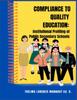The Compliance To Quality Education : Institutional Profiling of Public Secondary Schools Book
