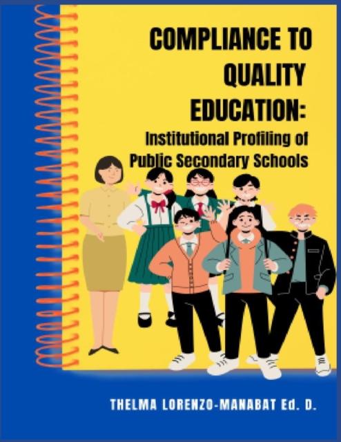 Kniha Compliance To Quality Education : Institutional Profiling of Public Secondary Schools