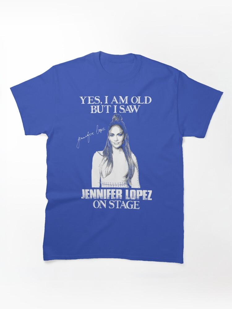 Pantera Yes Im Old But I Saw Diva Jlo On Stage Classic Unisex T-Shirt