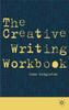 The The Creative Writing Workbook Book