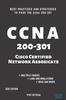 Kniha CCNA : 200-301: Cisco Certified Network Associate: Best Practices and Strategies To Pass the CCNA 200-301