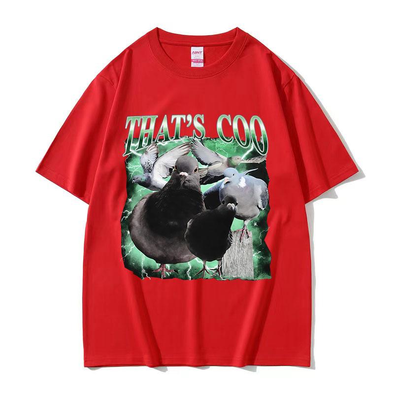 

Thats Coo Funny Pigeon Graphic T Shirts Unisex Women Clothing Fashion Cotton Short Sleeve Tshirt Y2k High Quality Vintage Tshirt 2XL
