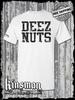 DEEZ NUTS T-Shirt - Funny Vulgar College Humor Tee