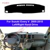 Car Dashboard Cover DashMat For Suzuki Every V 2005-2014 2015 Avoid Light Pad Accessories Anti-UV Case Carpet Mat Accessories