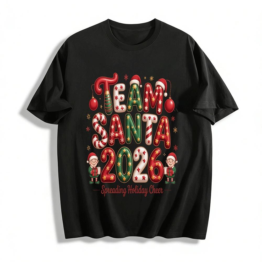 

Team Santa 2026 Spreading Holiday Cheer Xmas Top Pure cotton T-shirt XXS