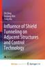 Kniha Influence of Shield Tunneling On Adjacent Structures and Control Technology