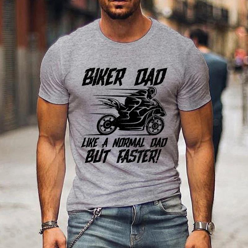 Vintage Motorcycle Men's T-shirts Biker Dad Like A Normal Dad But Faster Shirts Graphic Tee Fashion Father Day Streetwear Tshirt