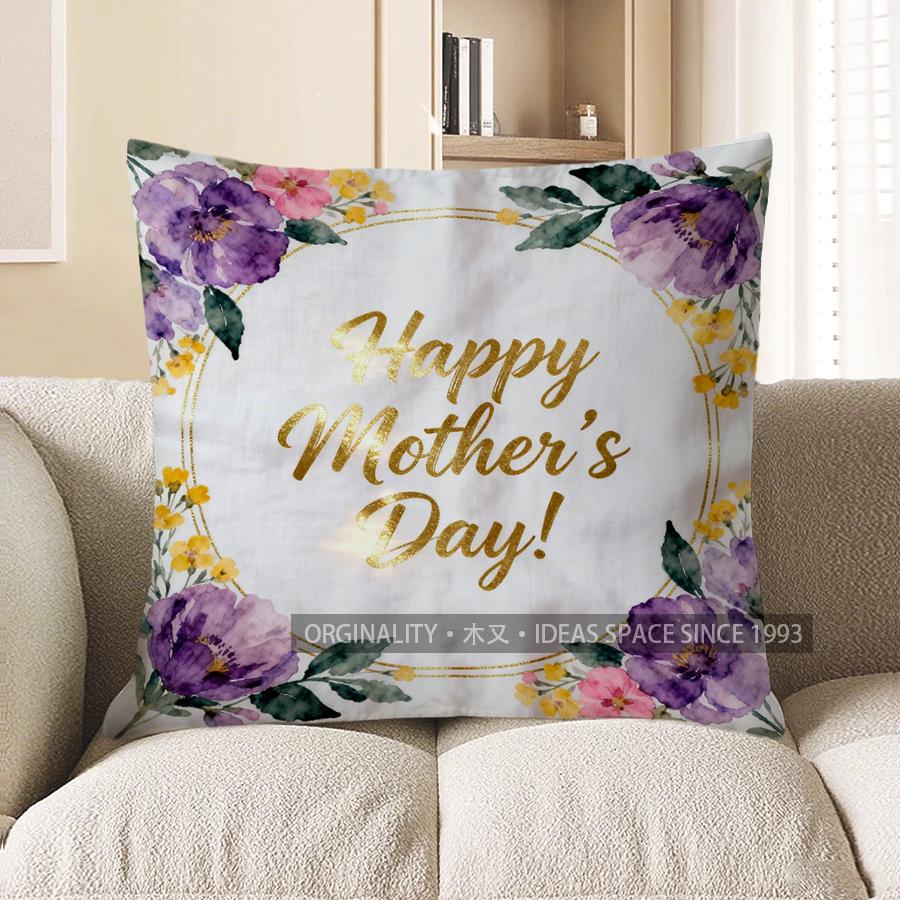 Home Decor Happy Mother'S Day Floral Throw Pillow Pattern Cushion Cover Suitable For Sofa Bedroom Car Pillow Cover