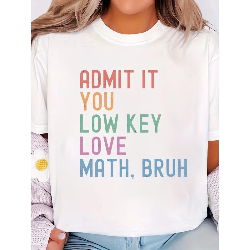 

Европейские размеры Женская графическая футболка Признайся, ты тайно любишь математику, чувак - Повседневная, с круглым вырезом, коротким рукавом, черная с цветным текстовым дизайном S