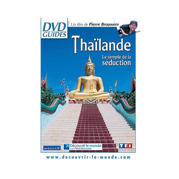 Thaïlande - Le temple de la séduction