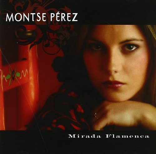 

CD MONTSE PREZ - Mirada Flamenca LVF1014 Non Japan Latin Used