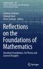 The Reflections On the Foundations of Mathematics : Univalent Foundations, Set Theory and General Thoughts : 407 Book