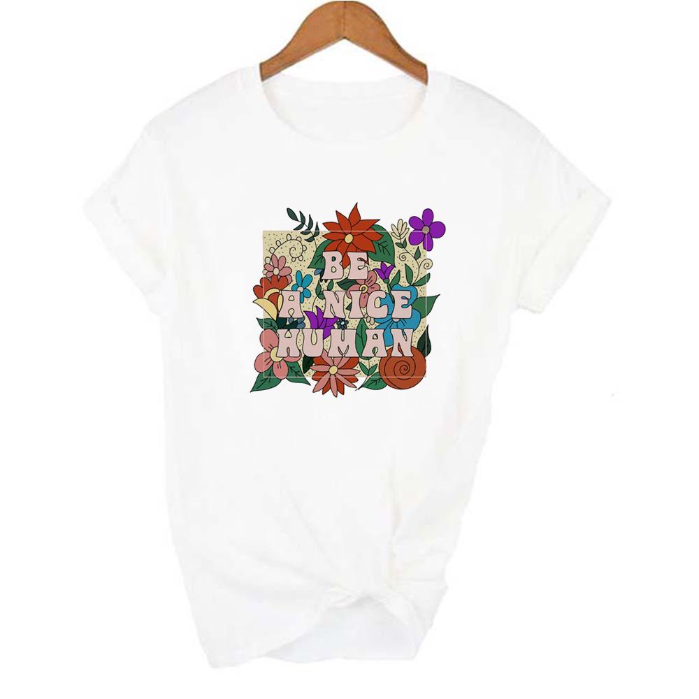 Fashion Women Graphic T Shirts Flower Be A Nice Human Aesthetic Short Sleeve Harajuku Tees Vintage 2XL
