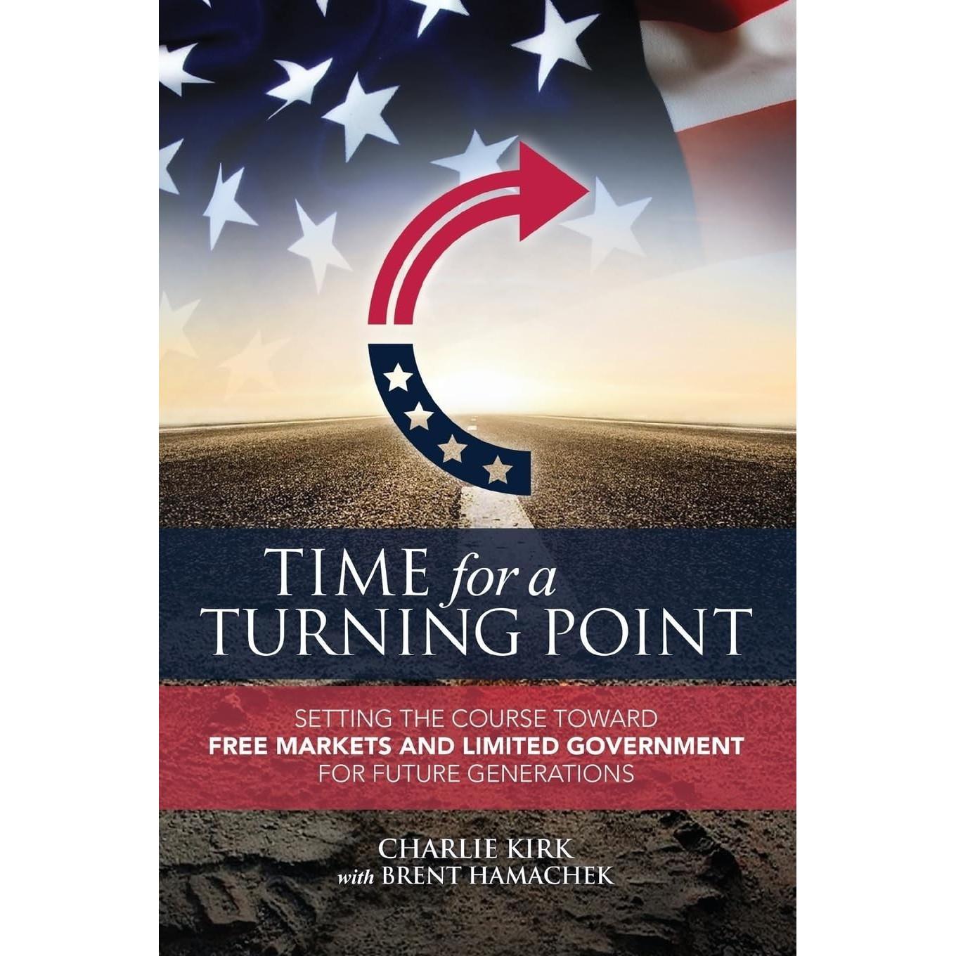 Time for a Turning Point Paperback by Charlie Kirk UKN1659
