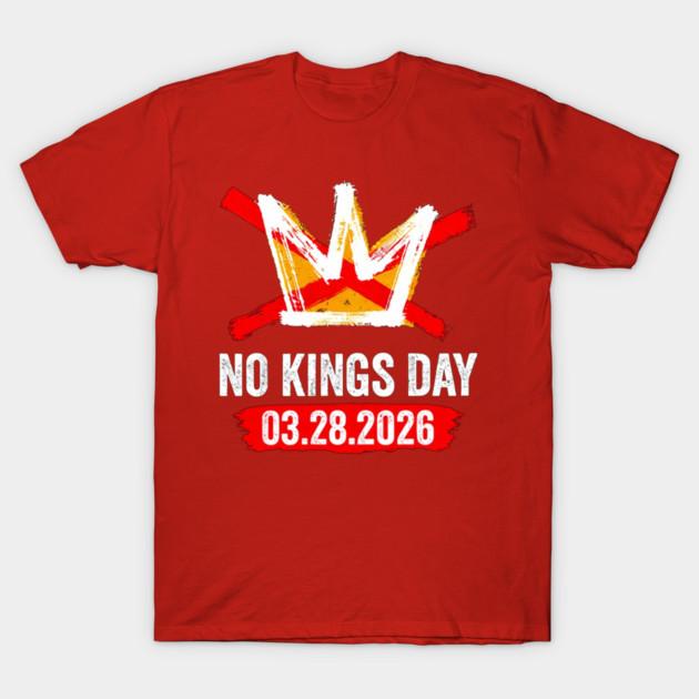 2026 NO KINGS DAY world peace graphic Unisexs TShirt Unisex ONeck 100Cotton Short Sleeve Y2k Oversized Fashion Popular Tee