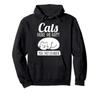 Cats Make Me Happy Not So Lazy Cat Sarcastic Kitten Hoodie You're