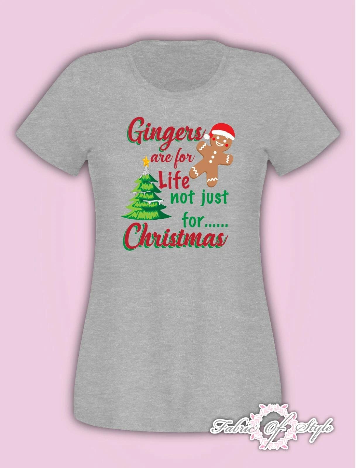 Gingers Are For Life Not Just For Christmas Funny T- Shirt Female Grey 3XL