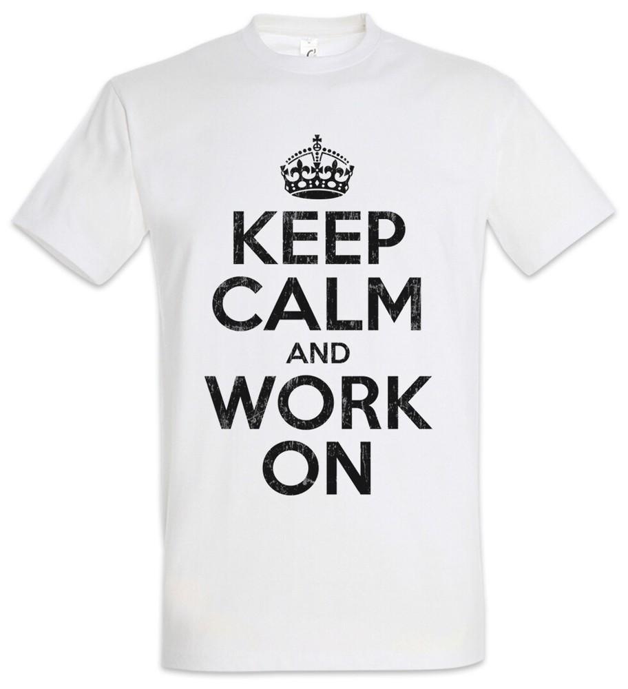 Keep Calm And Work On T-Shirt Fun worker pump gym fitness training coach sports
