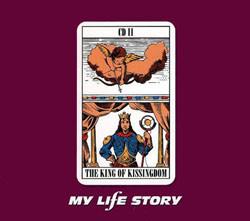 

CD MY LIFE STORY - The King Of Kissingdom - CD2 CDR6457,7243883 Parlophone 1997 UK Rock Used
