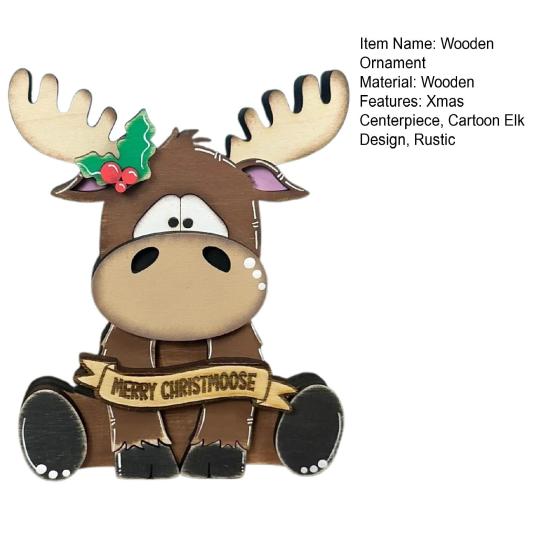 Elk Decoration Wooden Cartoon Elk Ornament Rustic Xmas Centerpiece