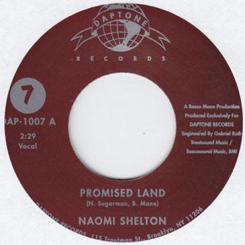 

7inch Record NAOMI SHELTON / SUGARMAN, CO - Promised Land / Instrumental DAP1007 DAPTONE 2002 US Soul/Funk