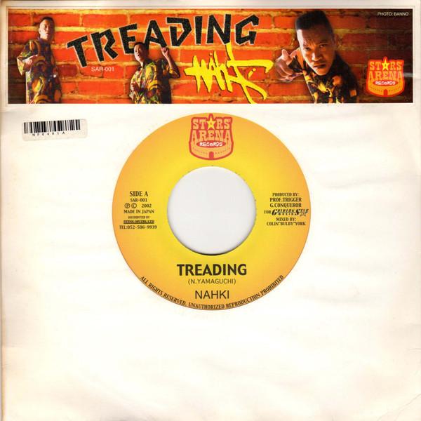 7inch Record NAHKI  Treading SAR001 STARS ARENA 2002 Japan Reggae Ska  Dub Used