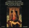 CD CIPRIANO DE RORE THE TALLIS SCHOLA Missa Praeter Rerum Seriem CDGIM029 Gimell 1994 UK Klassik Gebraucht