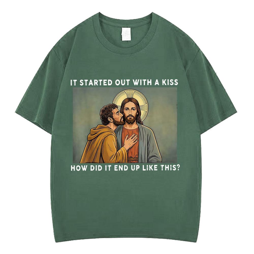 It Was Only A Kiss Funny Jesus Meme T Shirt Unisex Unisex Vintage Hiphop Tshirt Summer 100 Cotton Fashion Loose Casual Tshirts