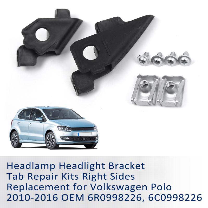 Headlamp Headlight Bracket Tab Repair Kits Right Sides Replacement for Volkswagen Polo 2010-2016 OEM 6R0998226 6C0998226