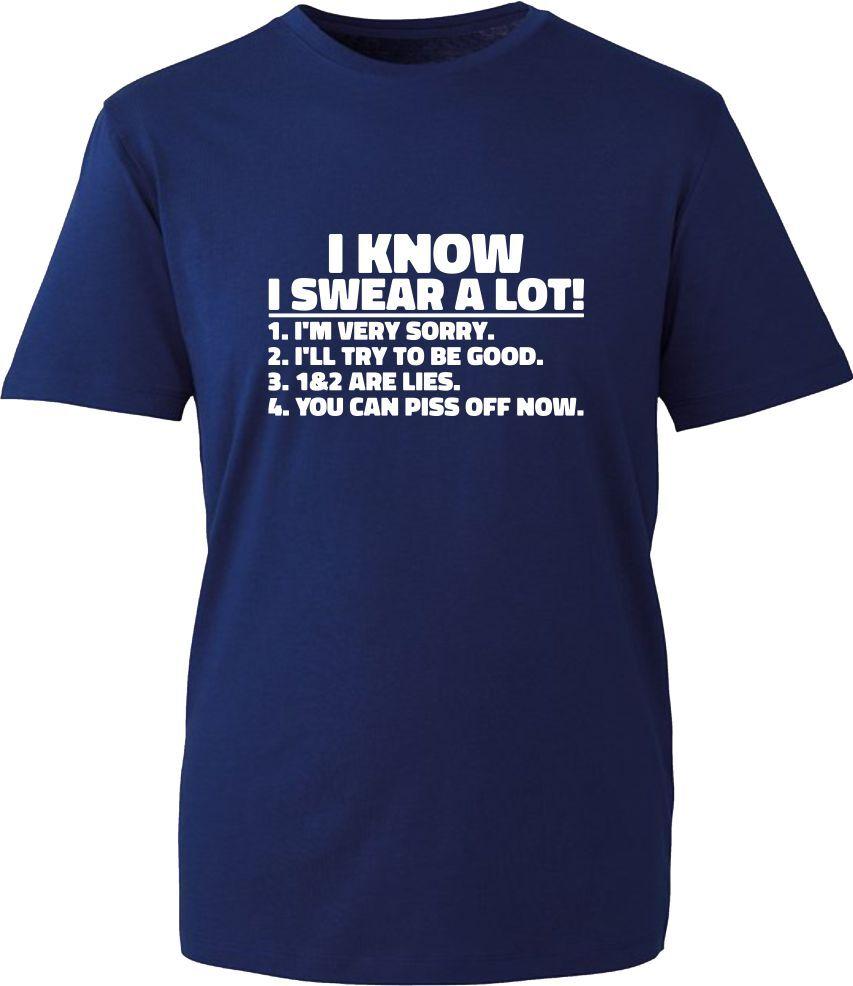I Know I Swear A Lot Funny Meme T Shirt Sarcastic Hilarious Sarcasm Unisex Top