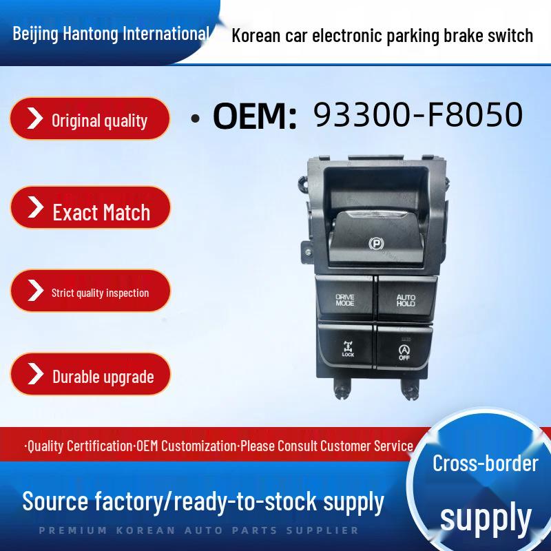 93300-F8050 Electronic Parking Brake Switch for Hyundai Kia Vehicles Beijing Hantong