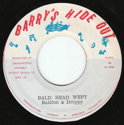 

7inch Record RALSTON DROPPY Bald Head Wept NONE Barrys Hide Ou 1976 Jamaica Reggae Ska Dub Used