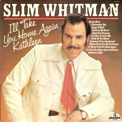 LP-Schallplatte SLIM WHITMAN - I'll Take You Home Again Kathleen SHM959 Pickwick Record 1978 UK Folk Gebraucht