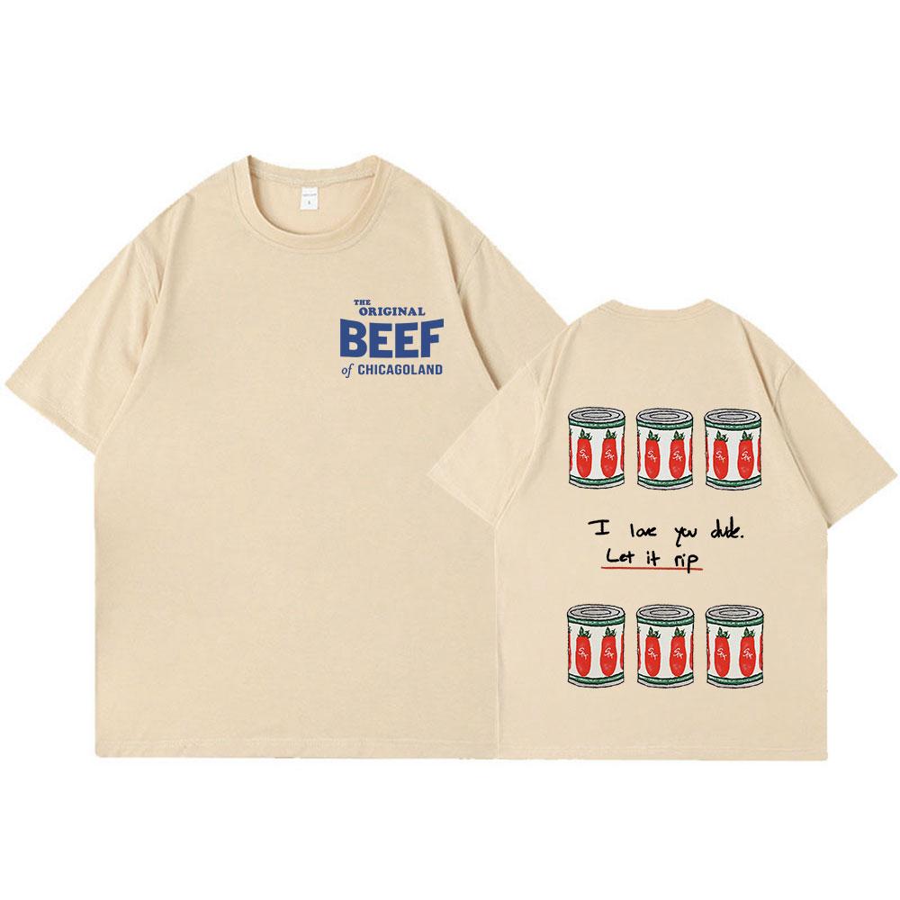 The Bear TV Series The Original Beef of Chicagoland T-shirt Harajuku Men Women Clothing Fashion Casual Cotton Oversized T Shirts