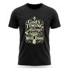 God's Timing Is Always Well Done Christian Grill Cook T-Shirt