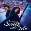Sweep with Me by Ilona Andrews Paperback Book 9781641971379