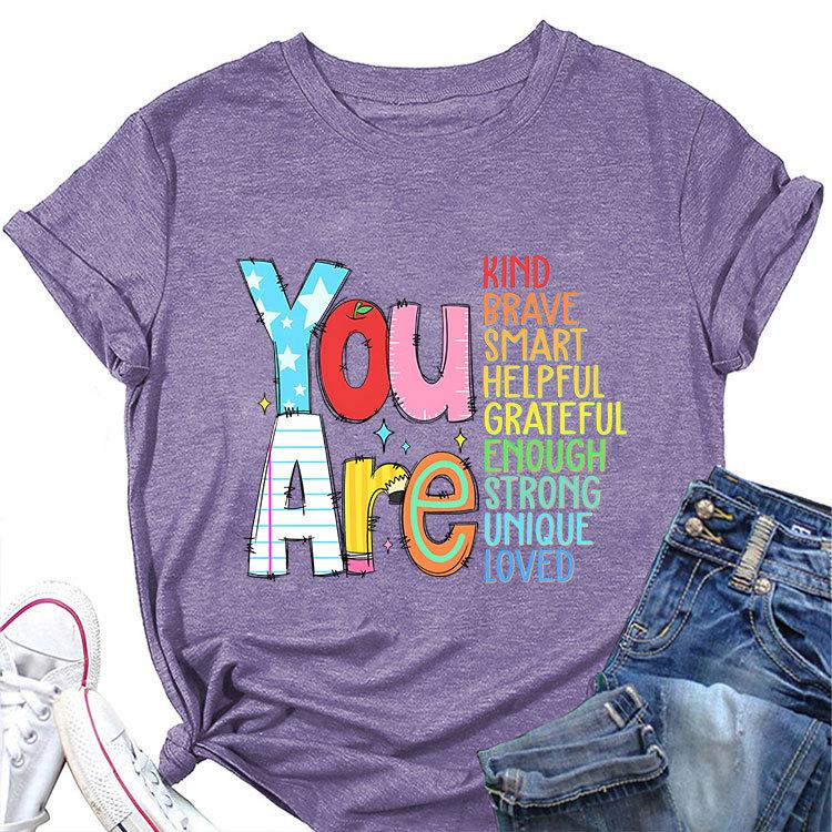 Summer New Short Sleeve Tshirt You Are Kind Brave Smart Print Loose Casual Round Neck Top Womens Fashion Allmatch Pullover