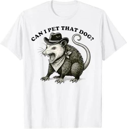 Can I Pet That Dog Meme Animal Lover Funny Opossum T shirt 4XL